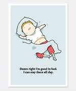 I Am Good in Bed Print