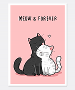 Meow & Forever Print