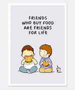 Friends For Life Print