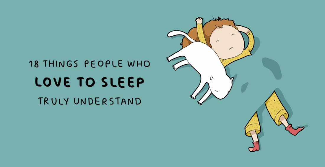 15 Things People Who Love To Sleep Truly Understand